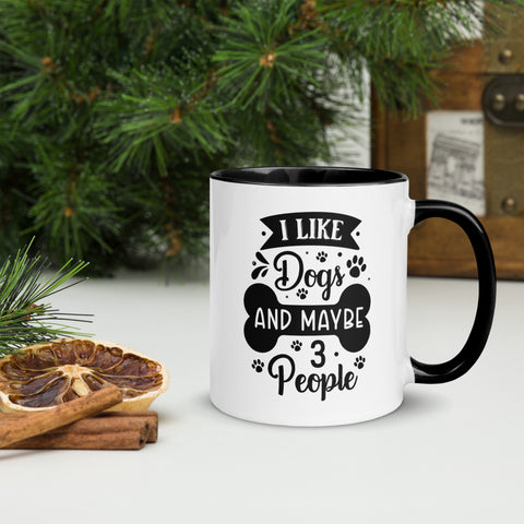 11oz White Mug - I Like Dogs And Maybe 3 People 11oz White Mug - I Like Dogs And Maybe 3 People