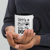 11oz White Mug - Sorry I Have Plans With My Dog