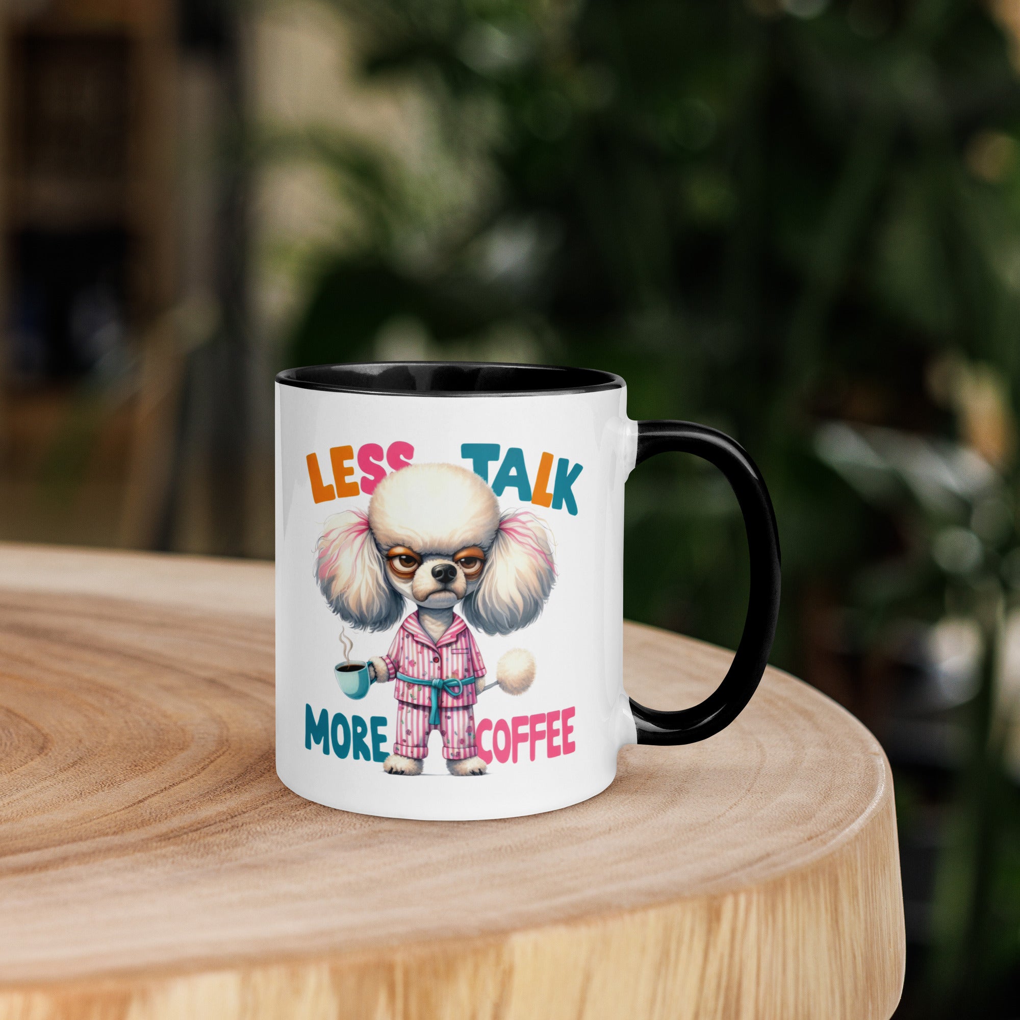 11oz Poodle Mug - Less Talk More Coffee